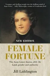 Book cover of Female Fortune by Jill Liddington