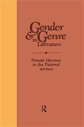 Book cover of Female Heroism in the Pastoral by Gail David