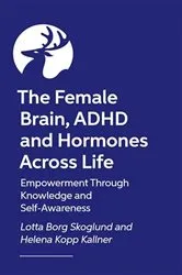 Book cover of Female Hormones and ADHD by Lotta Borg Skoglund