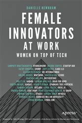 Book cover of Female Innovators at Work by Danielle Newnham