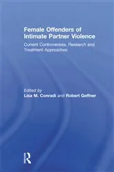 Book cover of Female Offenders of Intimate Partner Violence by Unknown