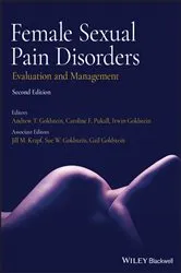 Book cover of Female Sexual Pain Disorders (2nd ed.) by Andrew T. Goldstein