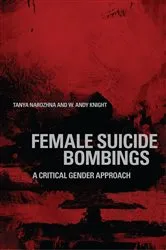 Book cover of Female Suicide Bombings by Tanya Narozhna