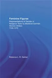 Book cover of Feminine Figurae by Rebecca L.R. Garber