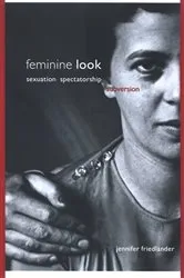 Book cover of Feminine Look by Jennifer Friedlander