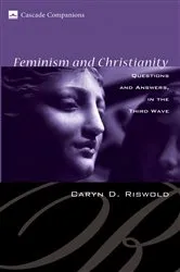 Book cover of Feminism and Christianity by Caryn D. Riswold