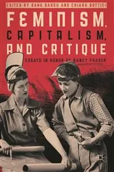 Book cover of Feminism, Capitalism, and Critique by Banu Bargu