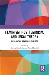 Book cover of Feminism, Postfeminism and Legal Theory by Unknown