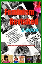 Book cover of Feminism Revisited (Vol. 1, Lipstick and War Crimes Series) by Ray Songtree