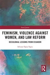 Book cover of Feminism, Violence Against Women, and Law Reform by Silvana Tapia Tapia