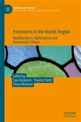 Book cover of Feminisms in the Nordic Region by Suvi Keskinen