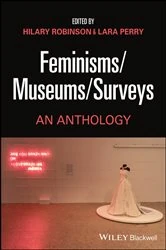 Book cover of Feminisms/Museums/Surveys by Hilary Robinson