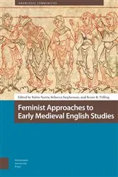 Book cover of Feminist Approaches to Early Medieval English Studies by Robin Norris