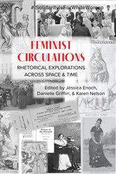 Book cover of Feminist Circulations by Jessica Enoch