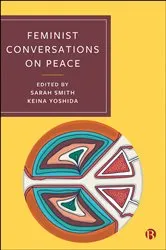 Book cover of Feminist Conversations on Peace by Sarah Smith