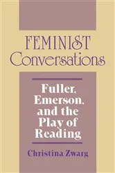 Book cover of Feminist Conversations by Christina Zwarg