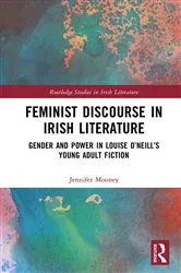 Book cover of Feminist Discourse in Irish Literature by Jennifer Mooney