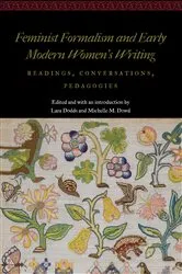 Book cover of Feminist Formalism and Early Modern Women's Writing by Lara Dodds