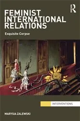 Book cover of Feminist International Relations by Marysia Zalewski