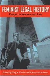 Book cover of Feminist Legal History by Tracy A. Thomas