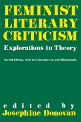 Book cover of Feminist Literary Criticism (2nd ed.) by Josephine C. Donovan