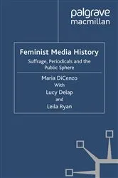Book cover of Feminist Media History by M. DiCenzo