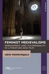 Book cover of Feminist Medievalisms by Usha Vishnuvajjala