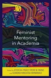 Book cover of Feminist Mentoring in Academia by Jessica A. Pauly