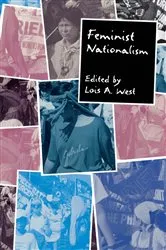 Book cover of Feminist Nationalism by Lois West
