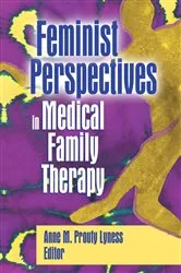 Book cover of Feminist Perspectives in Medical Family Therapy by Unknown
