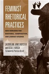 Book cover of Feminist Rhetorical Practices by Unknown
