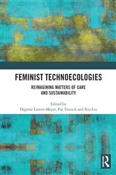 Book cover of Feminist Technoecologies by Dagmar Lorenz-Meyer