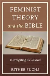 Book cover of Feminist Theory and the Bible by Esther Fuchs