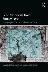 Book cover of Feminist Views from Somewhere by Leslie Gardner