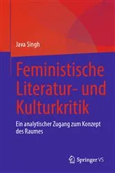 Book cover of Feministische Literatur- und Kulturkritik by Java Singh