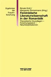 Book cover of Feministische Literaturwissenschaft in der Romanistik by Renate Kroll