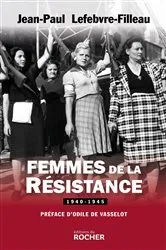 Book cover of Femmes de la Résistance 1940-1945 by Unknown