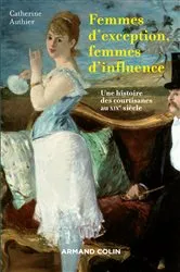Book cover of Femmes d'exception, femmes d'influence by Catherine Authier