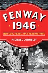Book cover of Fenway 1946 by Michael Connelly