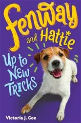 Book cover of Fenway and Hattie Up to New Tricks by Victoria J. Coe