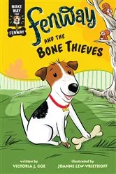 Book cover of Fenway and the Bone Thieves by Victoria J. Coe