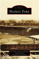 Book cover of Fenway Park by David Hickey