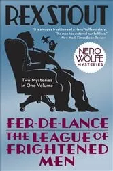 Book cover of Fer-de-Lance/The League of Frightened Men by Rex Stout