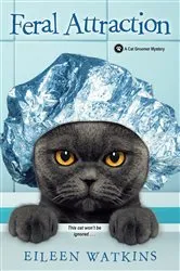 Book cover of Feral Attraction by Eileen Watkins