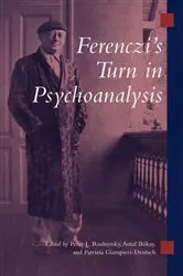 Book cover of Ferenczi's Turn in Psychoanalysis by Peter L. Rudnytsky