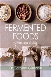 Book cover of Fermented Foods by Caroline Gilmartin