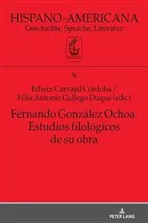 Book cover of Fernando González Ochoa. Estudios filológicos de su obra by Jan-Henrik Witthaus