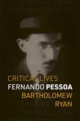 Book cover of Fernando Pessoa by Bartholomew Ryan
