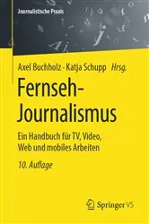 Book cover of Fernseh-Journalismus (10th ed.) by Axel Buchholz