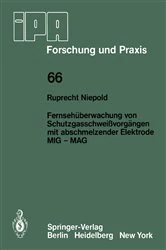 Book cover of Fernsehüberwachung von Schutzgasschweißvorgängen mit abschmelzender Elektrode MIG — MAG by R. Niepold